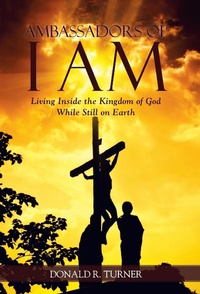 Enlarge image Cover: Ambassadors of I Am - WestBow Press