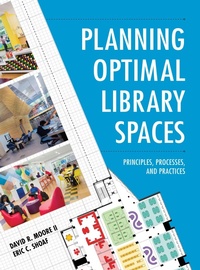 Abbildung von: Planning Optimal Library Spaces - Bloomsbury eBooks US