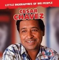 Cover: Cesar Chavez - Gareth Stevens Publishing