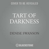 Enlarge image Cover: Tart of Darkness Lib/E - Blackstone Publishing