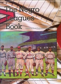 Enlarge image Cover: The Negro Leagues Book - Society for American Baseball Research
