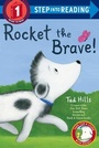 Cover: Rocket the Brave! - Random House Books for Young Readers