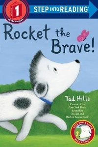 Enlarge image Cover: Rocket the Brave! - Random House Books for Young Readers
