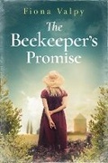 Cover: The Beekeeper's Promise - Lake Union Publishing