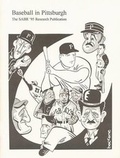 Cover: Baseball in Pittsburgh - Society for American Baseball Research