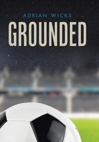 Abbildung von: Grounded - AUTHORHOUSE