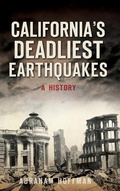 Cover: California's Deadliest Earthquakes - History Press Library Editions