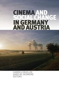 Cover: Cinema and Social Change in Germany and Austria - Wilfrid Laurier University Press