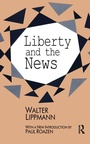 Cover: Liberty and the News - Routledge