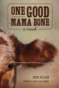 Cover: One Good Mama Bone - University of South Carolina Press