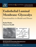 Cover: Endothelial Luminal Membrane-Glycocalyx - Morgan & Claypool Publishers