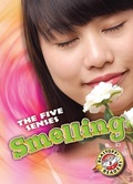 Cover: Smelling - Blastoff! Readers