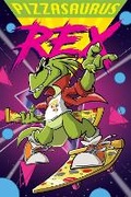 Cover: Pizzasaurus Rex - Oni Press,US
