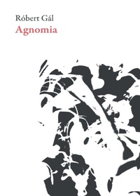 Enlarge image Cover: Agnomia - Dalkey Archive Press