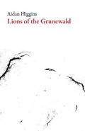 Cover: Lions of the Grunewald - Dalkey Archive Press