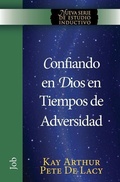 Cover: Confiando en Dios en Tiempos de Adversidad / Trusting God in Times of Adversity - Precept Minstries International