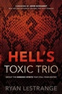 Cover: Hell's Toxic Trio - Charisma House