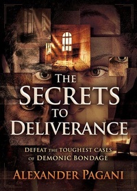Enlarge image Cover: Secrets to Deliverance, The - Charisma House