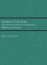 Enlarge image Cover: Louisiana Civil Code with Official Legislative Commentary - West Academic Press