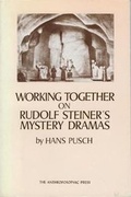 Cover: Working Together on Rudolf Steiner's Mystery Dramas - SteinerBooks, Inc