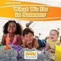Cover: What We Do in Summer - Red Chair Press