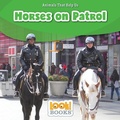 Cover: Horses on Patrol - Red Chair Press