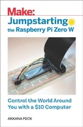 Cover: Jumpstarting the Raspberry Pi Zero W - Make Community, LLC