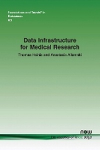 Enlarge image Cover: Data Infrastructure for Medical Research - now publishers Inc