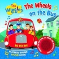 Cover: The Wiggles Nursery Rhyme Sound Book: the Wheels on the Bus - Five Mile
