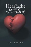 Cover: The Heartache And The Healing - Christian Faith