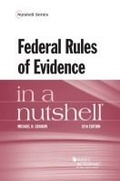 Cover: Federal Rules of Evidence in a Nutshell - West Academic Press