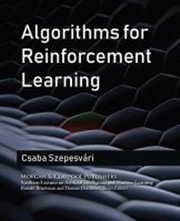Enlarge image Cover: Algorithms for Reinforcement Learning - Morgan & Claypool Publishers