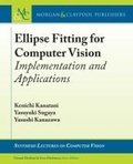 Cover: Ellipse Fitting for Computer Vision - Morgan & Claypool Publishers