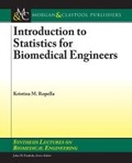 Cover: Introduction to Statistics for Biomedical Engineers - Morgan & Claypool Publishers