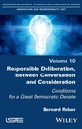 Cover: Responsible Deliberation, between Conversation and Consideration - Wiley-ISTE