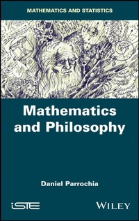 Enlarge image Cover: Mathematics and Philosophy - Wiley-ISTE