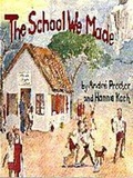 Cover: The School We Made - Baobab Books
