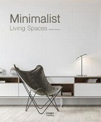 Abbildung von: Minimalist Living Spaces - Images Publishing Group Pty Ltd