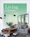 Cover: Living in Shanghai - Images Publishing Group Pty Ltd