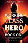 Cover: Working Class Hero - Severed Press