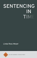 Bild: Sentencing in Time - Amherst College Press