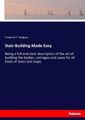 Cover: Stair-Building Made Easy - Hansebooks