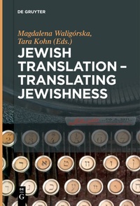Abbildung von: Jewish Translation - Translating Jewishness - De Gruyter