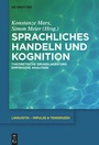 Cover: Sprachliches Handeln und Kognition - De Gruyter