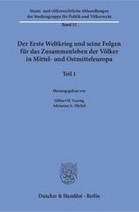 Abbildung von: Der Erste Weltkrieg und seine Folgen für das Zusammenleben der Völker in Mittel- und Ostmitteleuropa. - fibre
