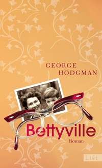 Abbildung von: Bettyville - List Verlag