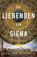 Cover: Die Liebenden von Siena - List Verlag