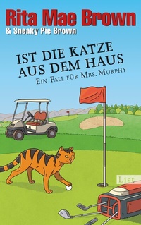 Abbildung von: Ist die Katze aus dem Haus - Ullstein