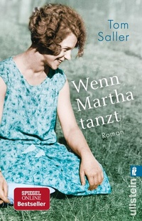 Abbildung von: Wenn Martha tanzt - Ullstein
