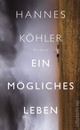 Cover: Ein mögliches Leben - Ullstein